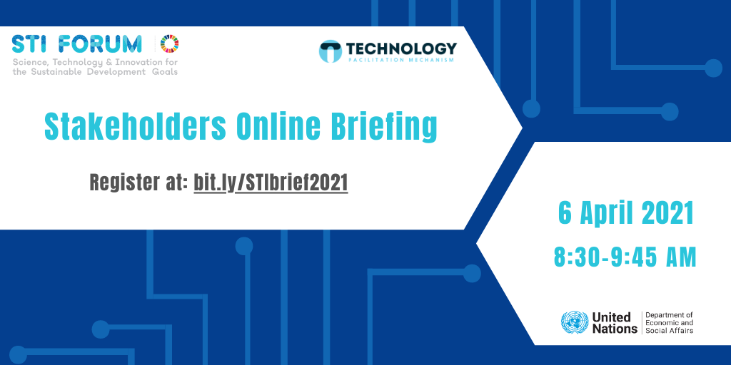 STI Stakeholder Briefing Information flyer: 6 April 2021 8:30-9:45 AM NY time